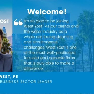 Tom West Joins West Yost as Water Sector BSL!