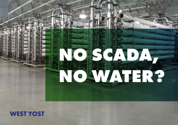 Photo of a microfiltration plant with text that says NO SCADA, NO WATER?